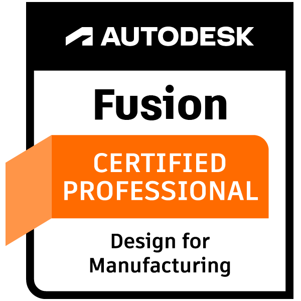 Autodesk Certified Professional – Fusion Design for Manufacturing