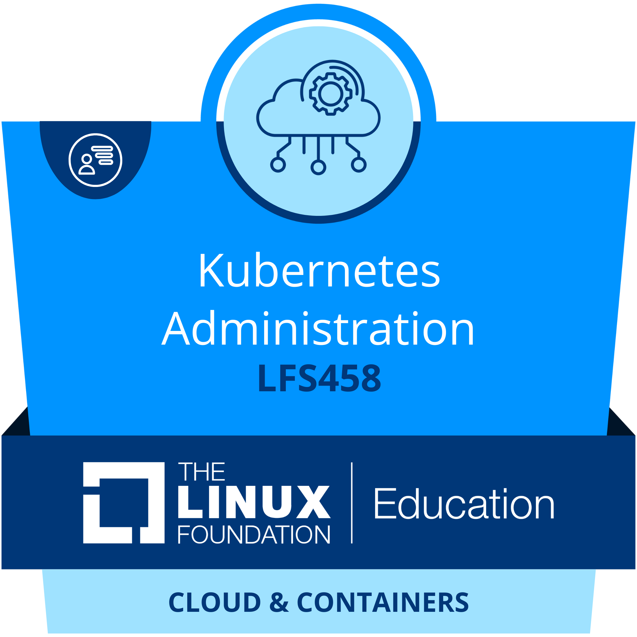 LFS458: Kubernetes Administration
