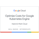 Optimize Costs for Google Kubernetes Engine Skill Badge