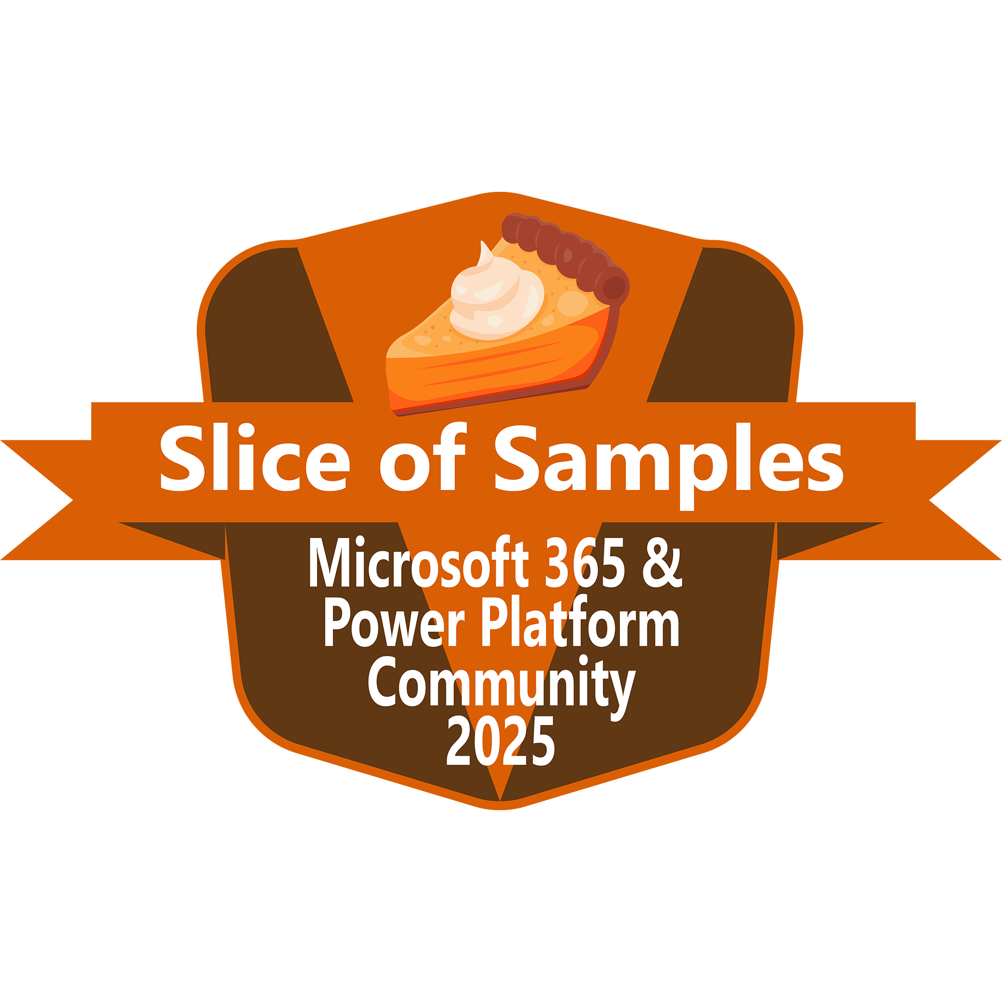 Slice of Samples Contributor 2025 - Microsoft 365 & Power Platform Community