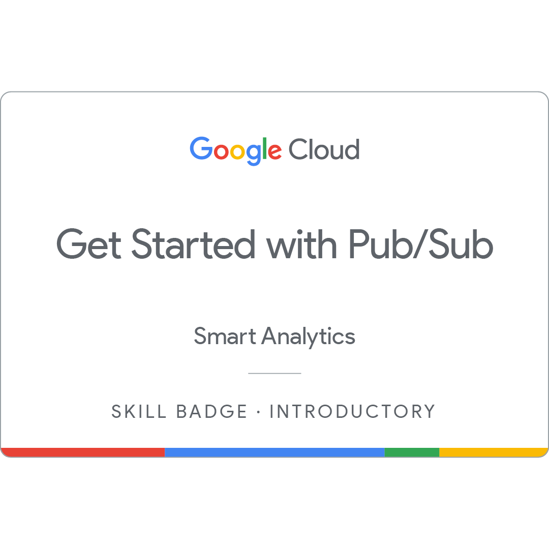 Get Started with Pub/Sub Skill Badge