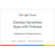Develop Serverless Apps with Firebase Skill Badge