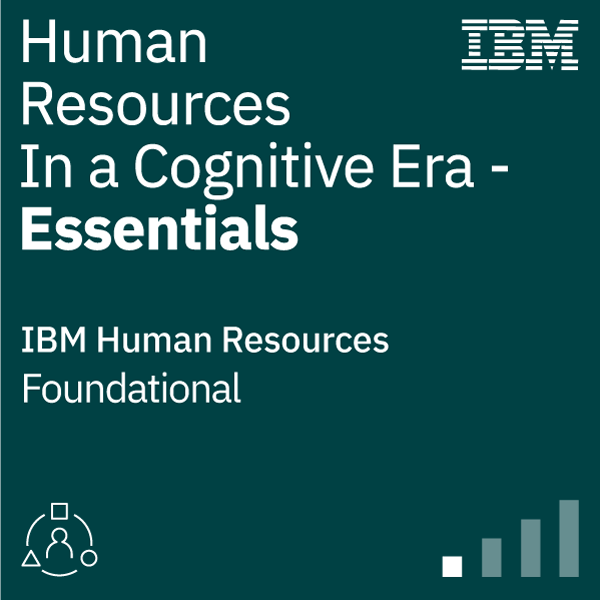 Human Resources in a Cognitive Era - Essentials