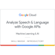 Analyze Speech and Language with Google APIs Skill Badge