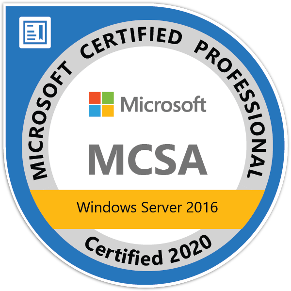 MCSA: Windows Server 2016 - Certified 2020