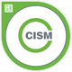 Certified Information Security Managerยฎ (CISM)