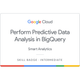 Perform Predictive Data Analysis in BigQuery Skill Badge