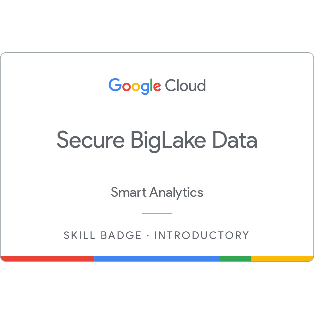 Secure BigLake Data Skill Badge